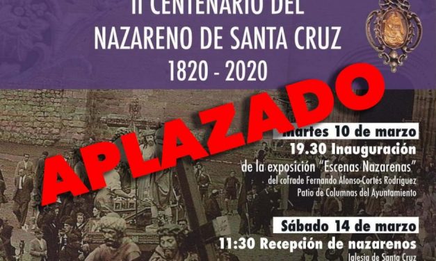 La Hermandad de Jesús Nazareno de Santa Cruz de Rioseco aplaza la celebración de su II Centenario