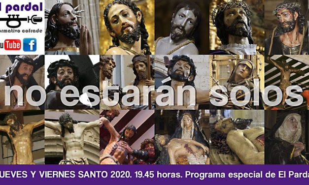 El Pardal emitirá dos programas especiales el Jueves y Viernes Santo