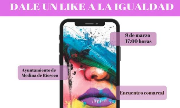 Rioseco acoge el jueves 9 de marzo el encuentro comarcal por el Día Internacional de la Mujer Rural