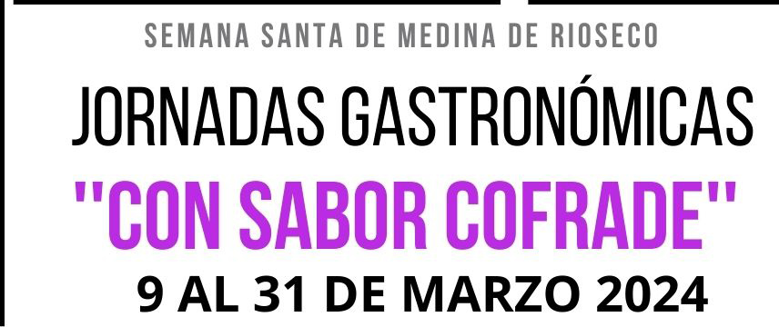 Rioseco invita a degustar los menús con sabor cofrade