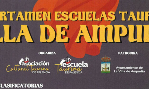 Ampudia acogerá la final del IV Certamen de Escuelas Taurinas el 26 de mayo