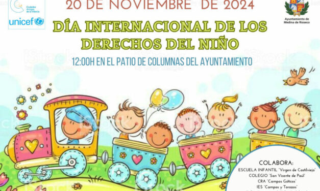 Medina de Rioseco, como Ciudad Amiga de la Infancia, celebrará el Día Internacional del Niño