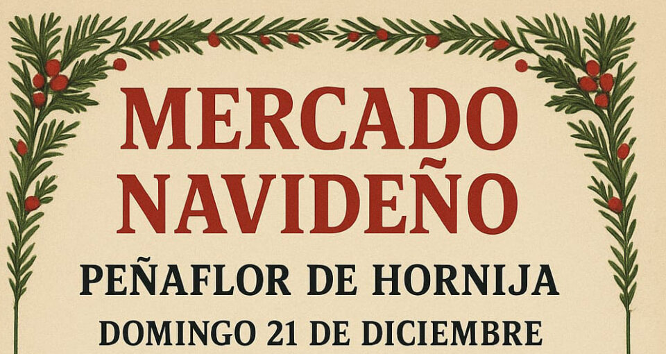 Peñaflor de Hornija se viste este domingo de Navidad con un Mercado Navideño emocionante